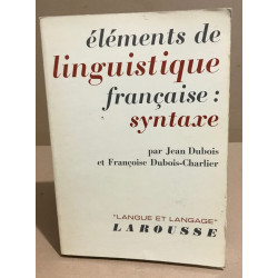 Eléments de linguistique française syntaxe