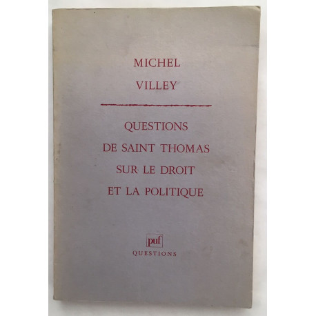 Questions de Saint-Thomas sur le droit et la politique