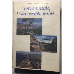 Terre natale l'impossible oubli