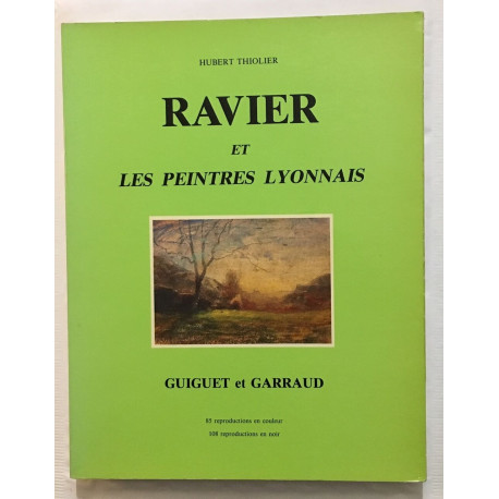 Ravier et les peintres Lyonnais