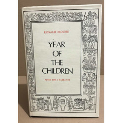 Year of the children / poems for a narrative