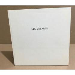 Léo Delarue / exposition du 15 novembre 1995-14 janvier 1996