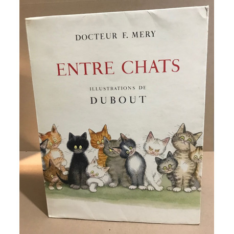 Entre chats / illustrations de Dubout