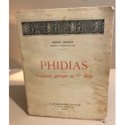Phidias et la sculpture grecque au V° siècle