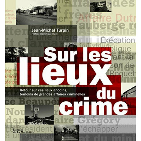 Sur les lieux du crime