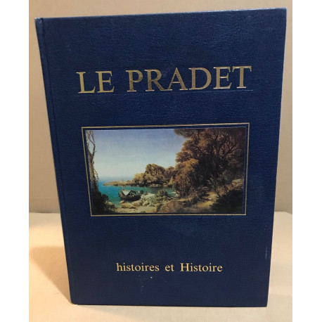 Le Pradet / histoires et histoire / texte cartes postales et choix...