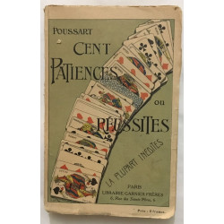 Cent patiences ou réussites ( la plupart inédites edition de 1919)