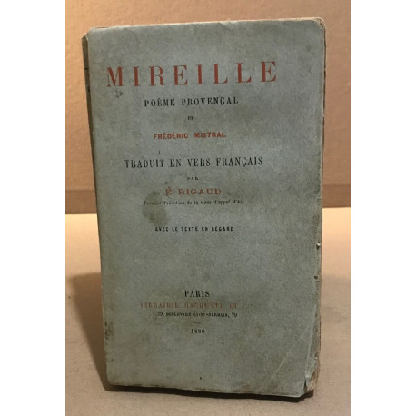 Mireille poeme provençal traduit en vers français par F. Rigaud