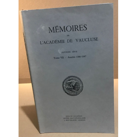 Memoires de l'académie de vaucluse / septième serie / tome VII