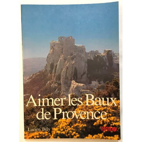 Aimer Les Baux-de-Provence