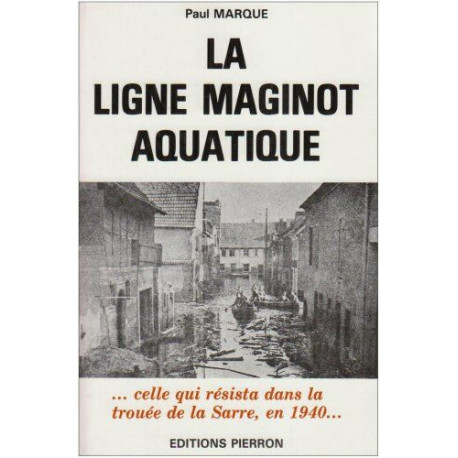 La ligne maginot aquatique
