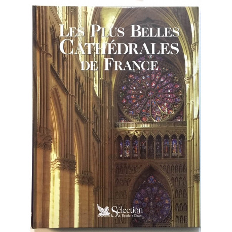 Les Plus Belles Cathédrales de France