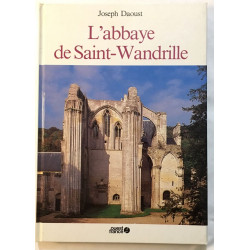 L'abbaye de Saint-Wandrille