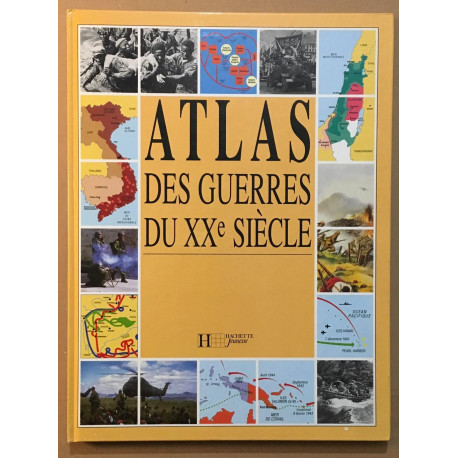 Atlas des guerres du XXe siècle