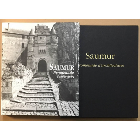 Saumur : promenade d' Architectures