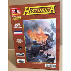 39-45 magazine hors serie n° 57 / guerre éclair en Yougoslavie :...