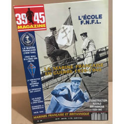 39-45 magazine n° 69 / la marine française en guerre 1939-1940