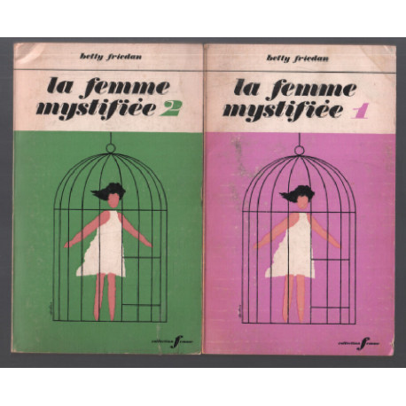 La femme mystifiée ( 2 tomes )