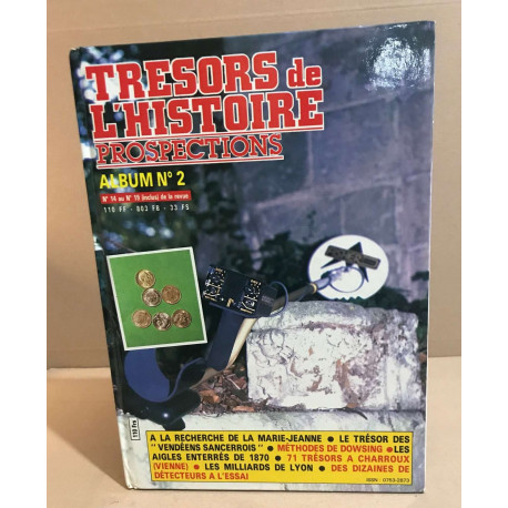 Tresors de l'histoire : prospections / album n° 2 ( du n° 14 au...