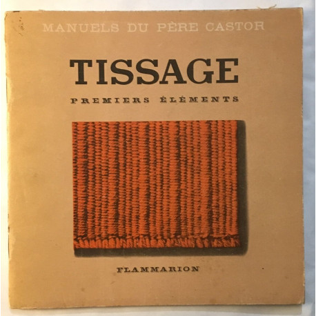 Tissage : premiers éléments