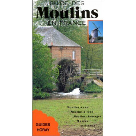 Guide des moulins en France