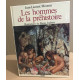 Les hommes de la préhistoire / illustrations de Pierre Joubert