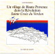 Alpes de lumière. : 100 Un village de Haute-Provence dans la...