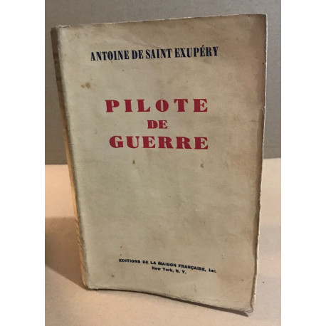 Pilote de guerre / 1° edition de 1942