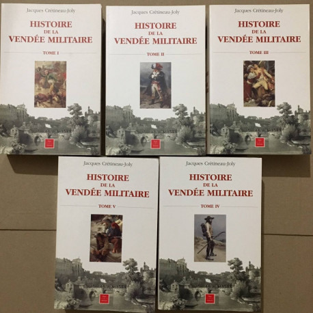 Histoire de la Vendée Militaire (édition illustrée complète en...