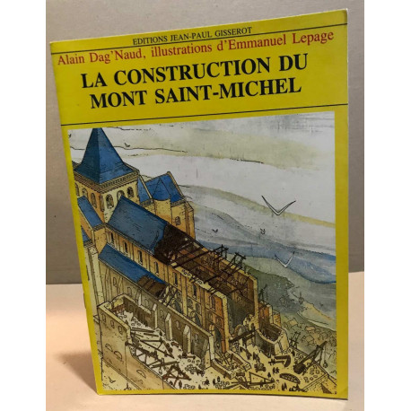 La construction du Mont Saint-Michel