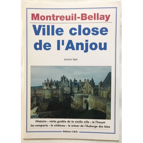 Ville close de l' Anjou : Montreuil-Bellay