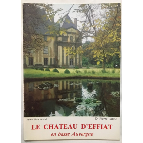 Le chateau d' Effiat en basse Auvergne