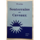 Provins : souterrains et caveaux