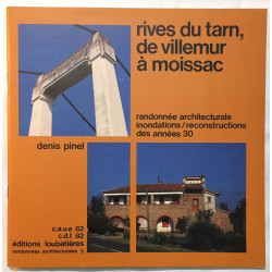 rives du Tarn de Villemur à Moissac (randonnée architecturale...