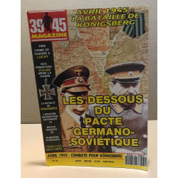 39-45 magazine n° 81 / les dessous du pacte germano-soviétique