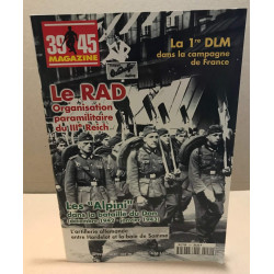 39-45 magazine n° 151 / le Rad organisation paramilitaire du III°...
