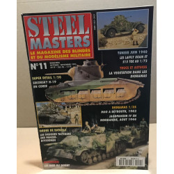 Steel masters / le magazine des blindes et du modélisme militaire...