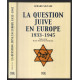 La question juive en Europe (1933-1945) / Préface de...