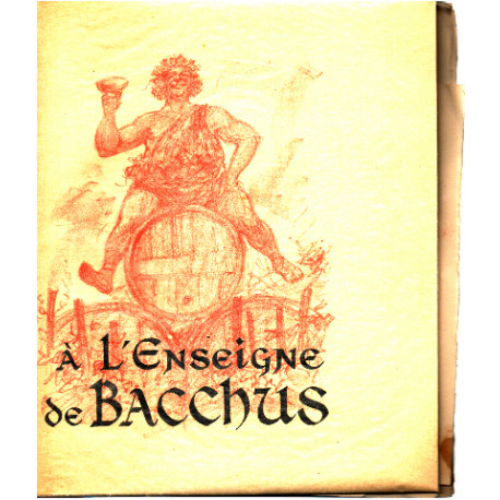 A l'enseigne de bacchus/ variations sur les ordres bachiques de...