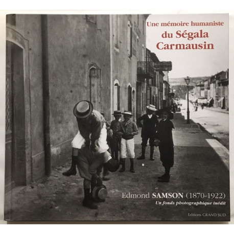 Edmond SAMSON : Une mémoire humaniste du Ségala Carmausin