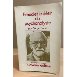 Freud et le désir de psychanalyse
