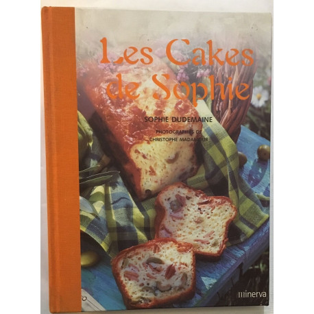 Les Cakes de Sophie (80 recettes)