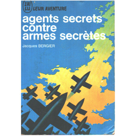 Agents secrets contre armes secretes
