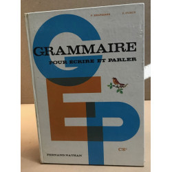 Grammaire pour écrire et parler / CE2