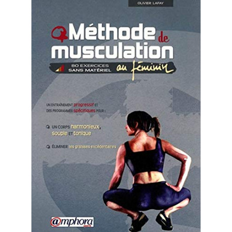 Méthode de musculation au féminin: 80 exercices sans matériel
