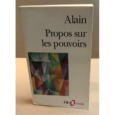 Propos sur les pouvoirs: Éléments d'éthique politique
