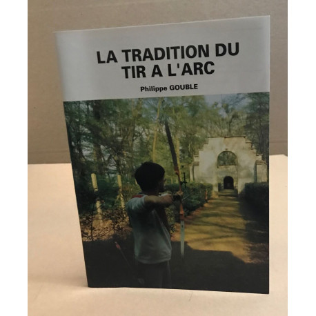 La tradition du tir à l'arc