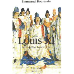 Louis XI: Homme d'Etat homme privé
