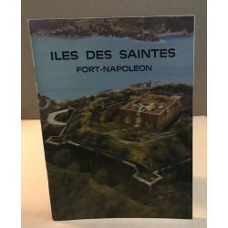Iles des saintes / fort napoléon