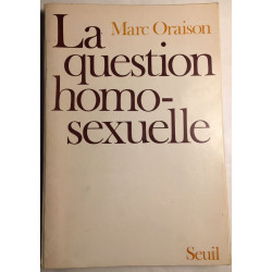 La question homo-sexuelle
